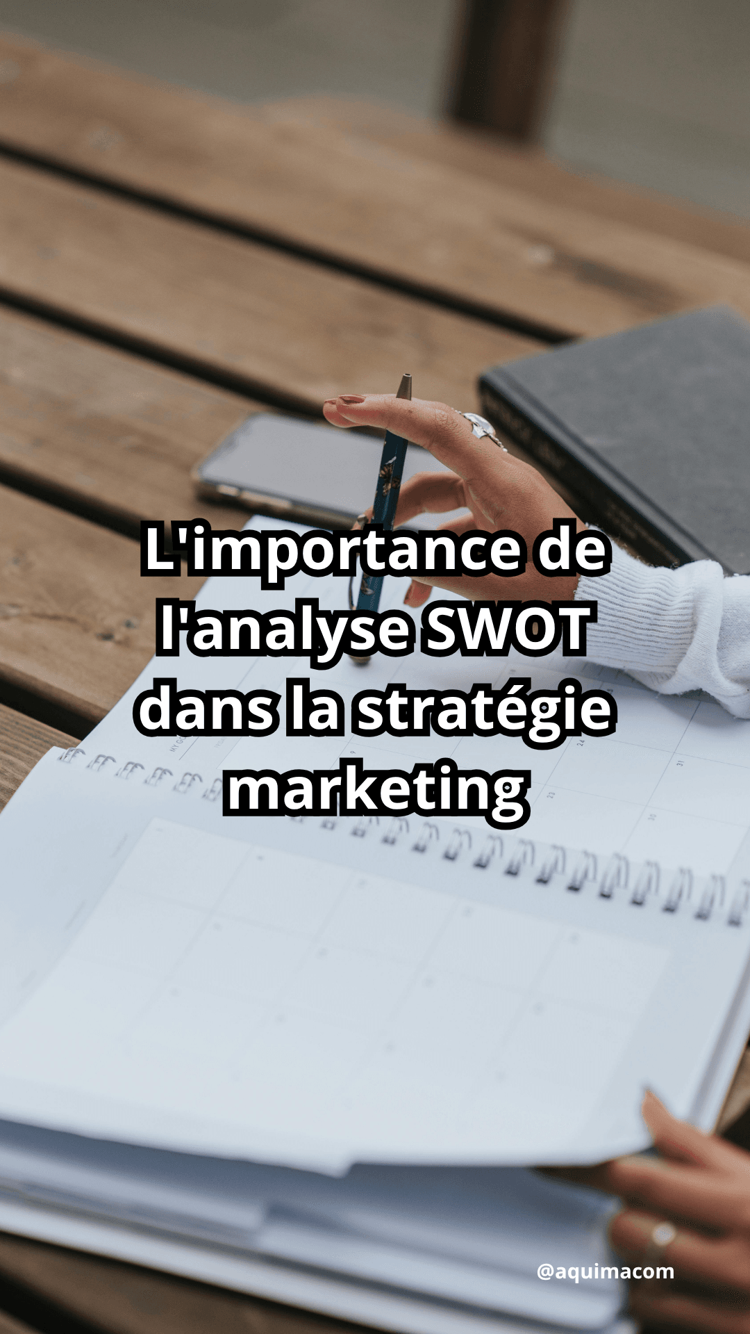L'importance de l'analyse SWOT dans la stratégie marketing