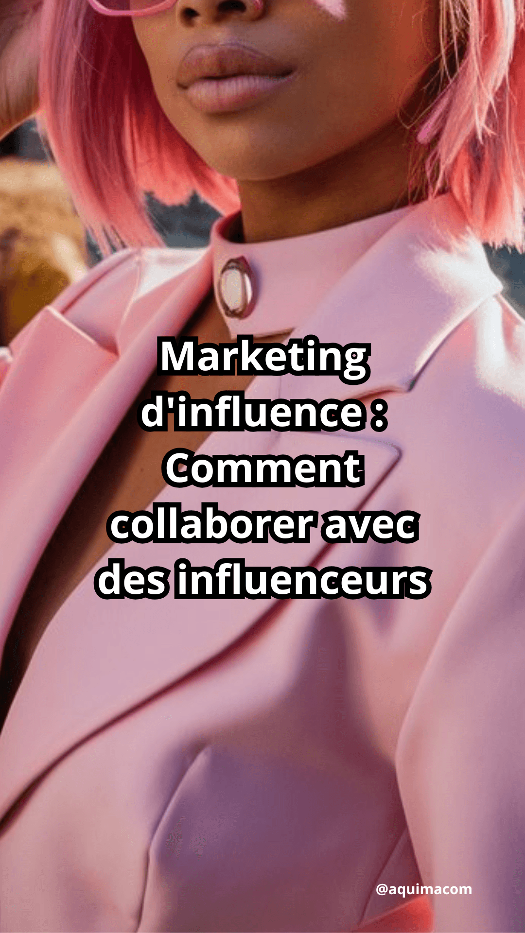 Marketing d'influence : Comment collaborer avec des influenceurs