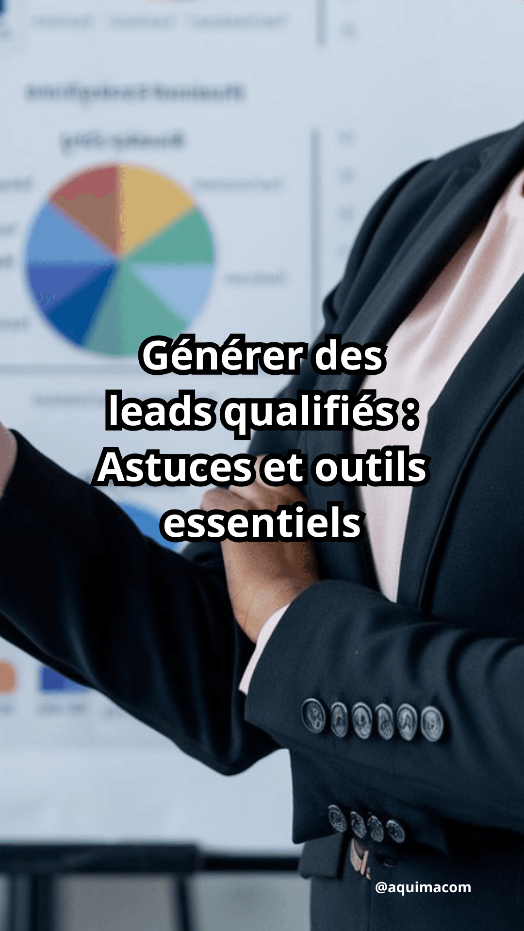 Générer des leads qualifiés : Astuces et outils essentiels